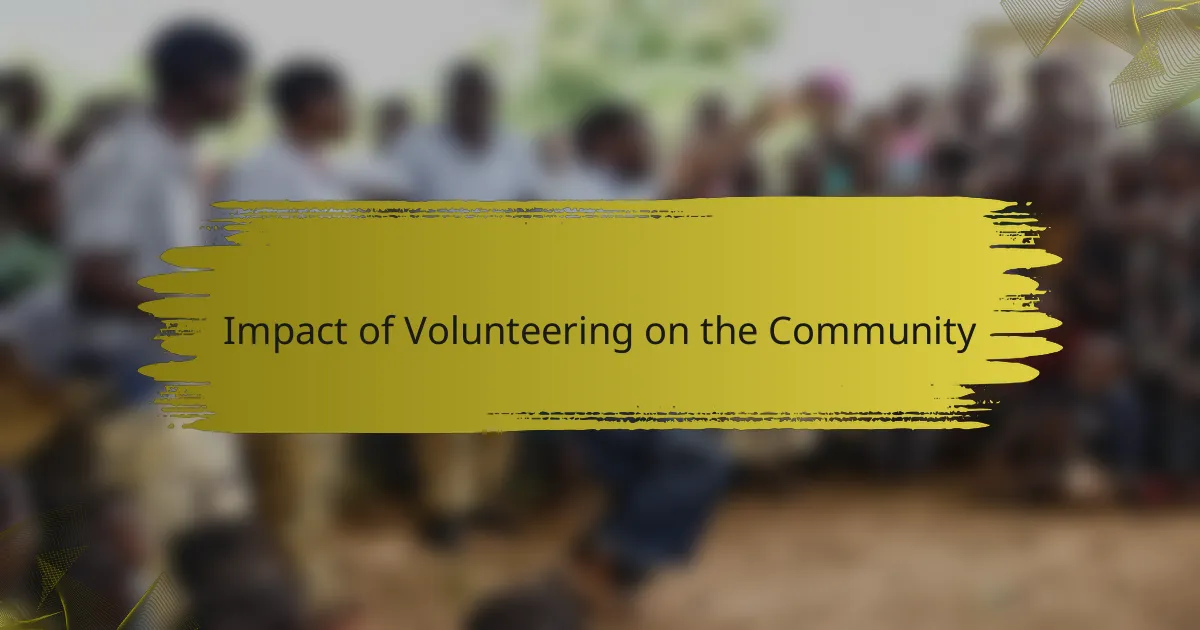 Impact of Volunteering on the Community