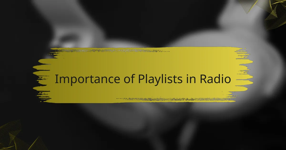 Importance of Playlists in Radio