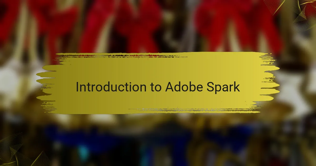 Introduction to Adobe Spark