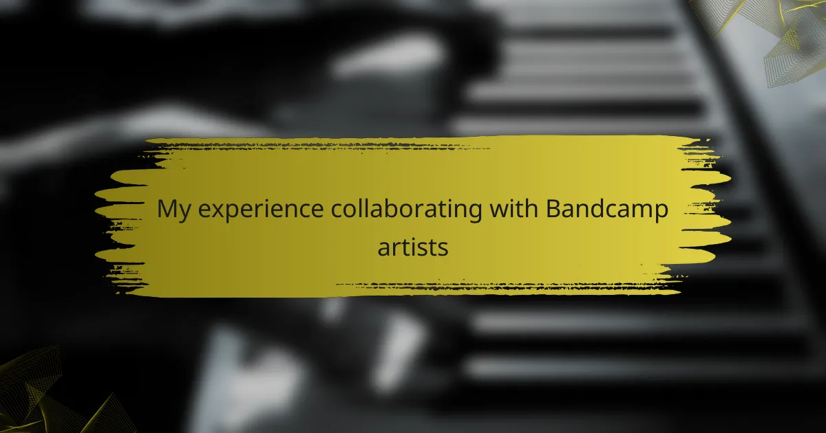 My experience collaborating with Bandcamp artists